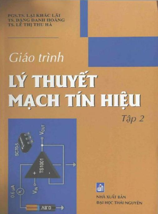 Giáo Trình Lý Thuyết Mạch Tín Hiệu Tập 2