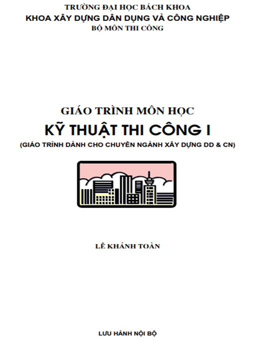 Giáo Trình Môn Học Kỹ Thuật Thi Công Tập 1