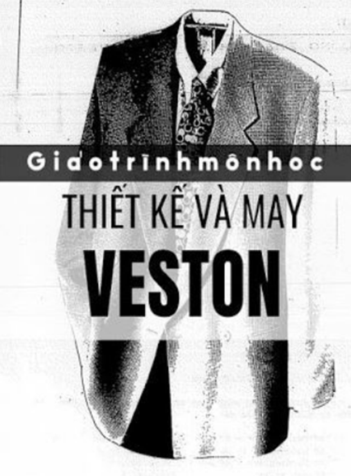 Giáo Trình Môn Học Thiết Kế Và May Veston
