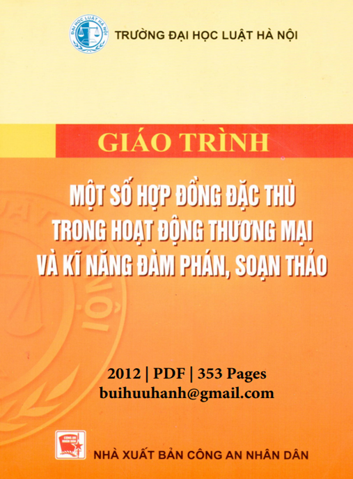 Giáo Trình Một Số Hợp Đồng Đặc Thù Trong Hoạt Động Thương Mại Và Kỹ Năng Đàm Phán, Soạn Thảo