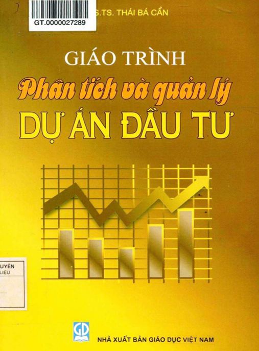 Giáo Trình Phân Tích Và Quản Lý Lý Dự Án Đầu Tư