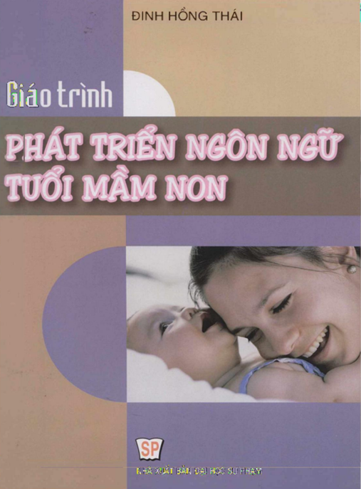 Giáo Trình Phát Triển Ngôn Ngữ Tuổi Mầm Non