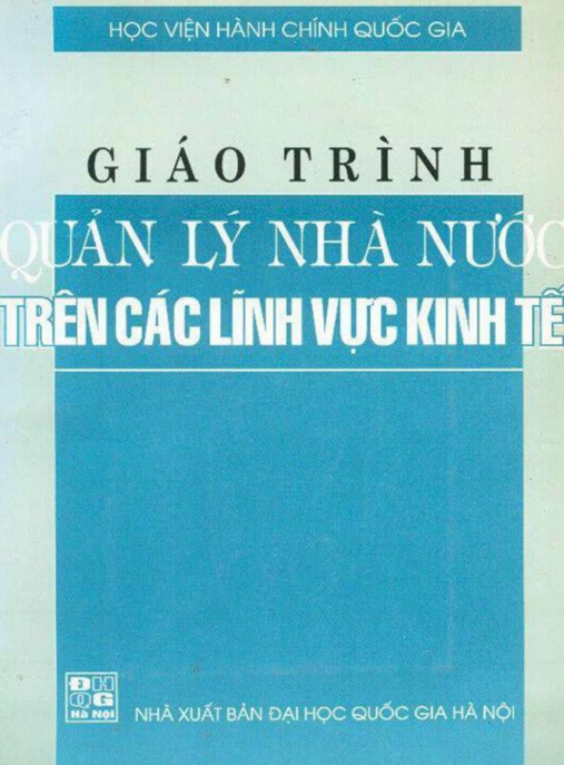 Giáo Trình Quản Lý Nhà Nước Trên Các Lĩnh Vực Kinh Tế