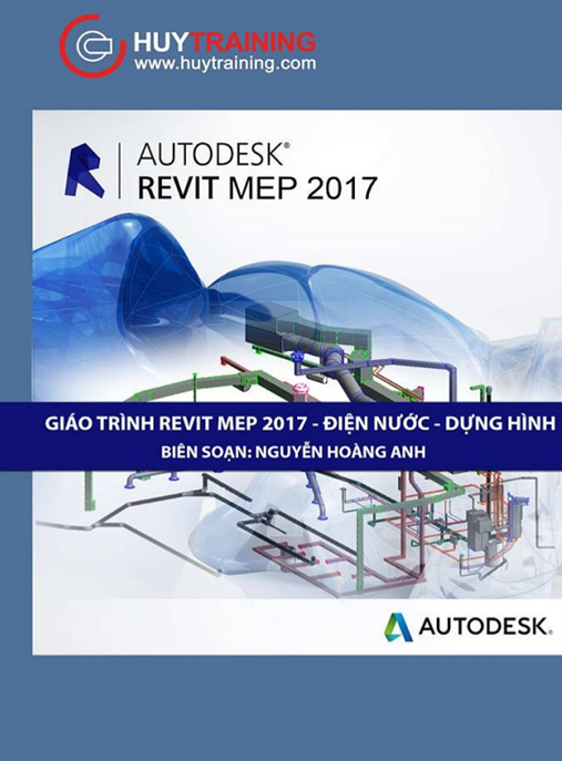 Giáo Trình Revit MEP 2017 Điện Nước Dựng Hình