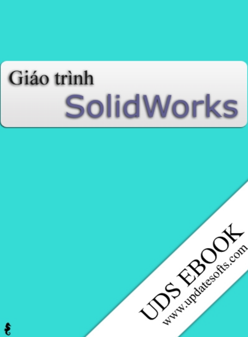 Giáo Trình SolidWorks