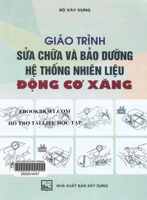 Giáo Trình Sửa Chữa Và Bảo Dưỡng Hệ Thống Nhiên Liệu Động Cơ Xăng