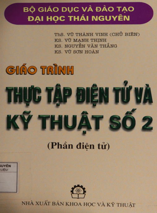 Giáo Trình Thực Tập Điện Tử Và Kỹ Thuật Số Tập 2 (Phần Điện Tử)