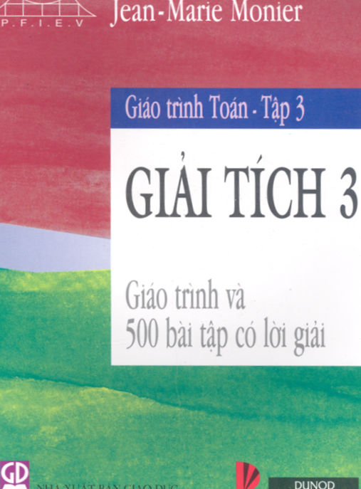 Giáo Trình Toán Tập 3 – Giải Tích 3 – Giáo Trình Và 500 Bài Tập Có Lời Giải
