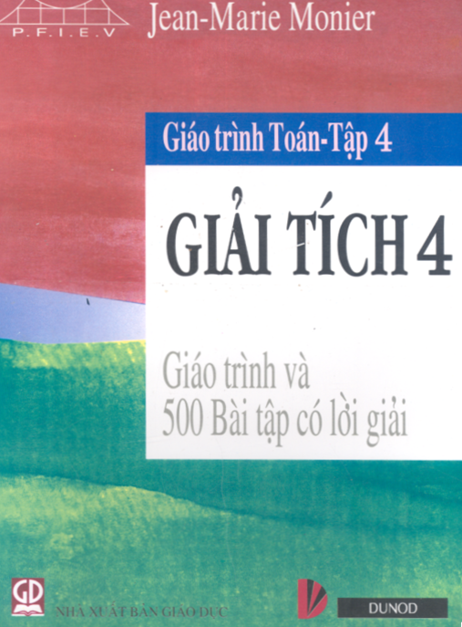 Giáo Trình Toán Tập 4 – Giải Tích 4 – Giáo Trình Và 500 Bài Tập Có Lời Giải