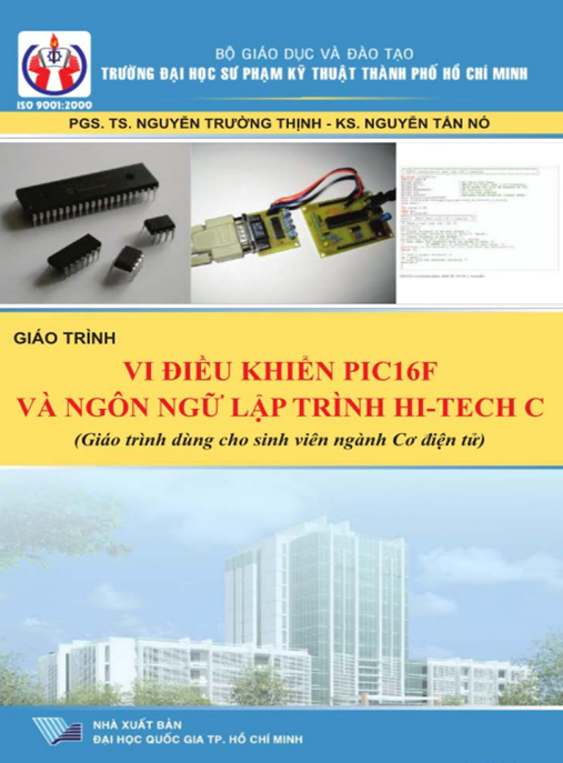 Giáo Trình Vi Điều Khiển PIC16F Và Ngôn Ngữ Lập Trình Hi Tech C