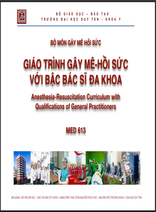 Giáo trình Gây mê hồi sức với bậc bác sĩ đa khoa – Phần 1