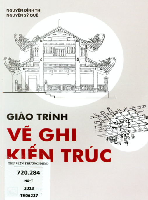 Giáo trình Vẽ ghi kiến trúc: Phần 1
