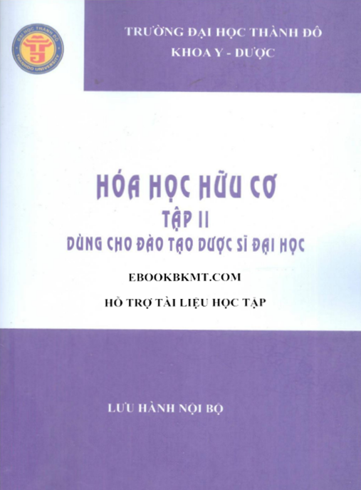 Hóa Học Hữu Cơ Tập 2 – Sách Đào Tạo Dược Sĩ Đại Học