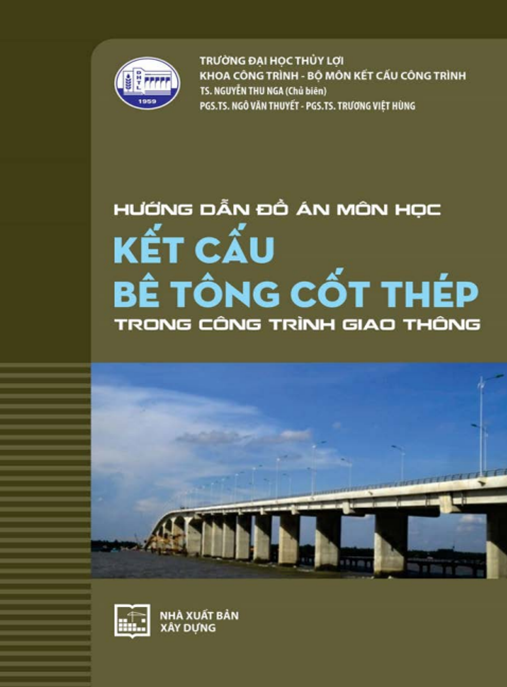 Hướng Dẫn Đồ Án Môn Học Kết Cấu Bê Tông Cốt Thép Trong Công Trình Giao Thông