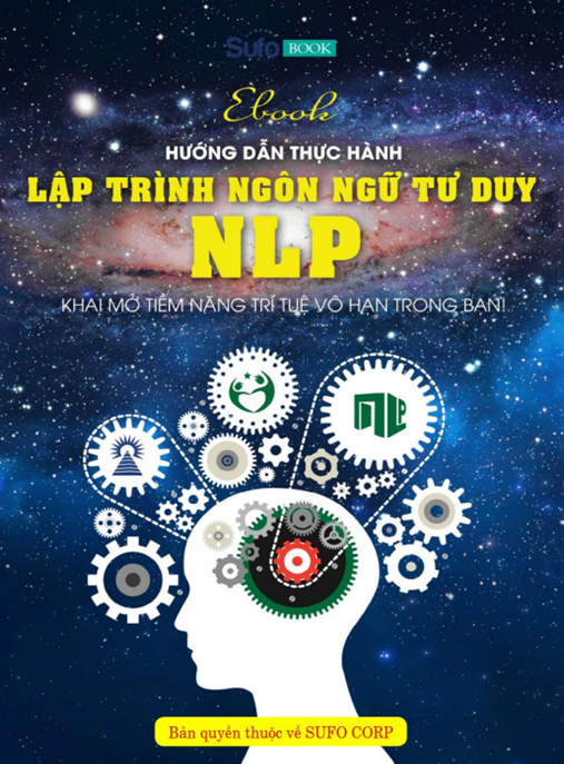 Hướng Dẫn Thực Hành Lập Trình Ngôn Ngữ Tư Duy NLP