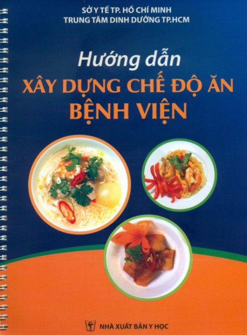 Hướng dẫn xây dựng chế độ ăn bệnh viện – Phần 2