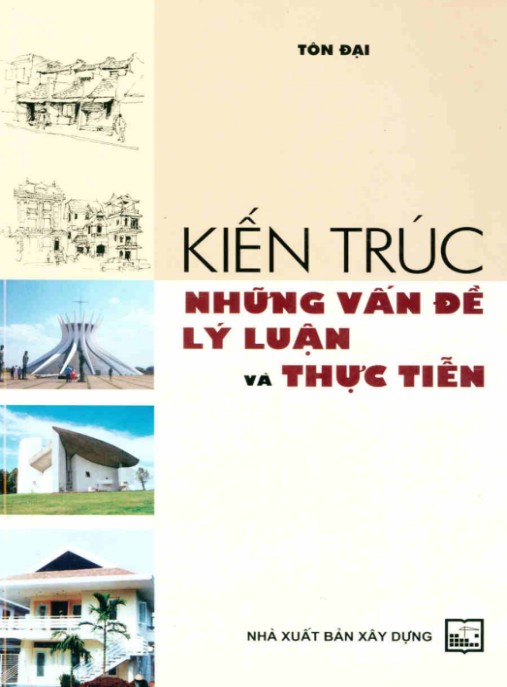 Kiến trúc – Những vấn đề lý luận và thực tiễn – Phần 2