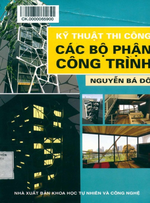 Kỹ thuật thi công các bộ phận công trình: Phần 1