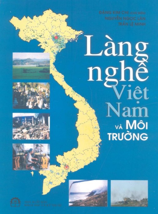 Làng nghề Việt Nam và môi trường: Phần 1