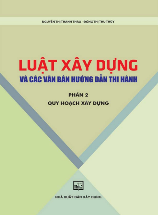 Luật Xây Dựng Và Các Văn Bản Hướng Dẫn Thi Hành Phần 2