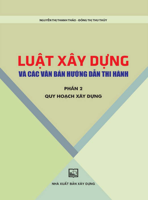 Luật Xây Dựng Và Các Văn Bản Hướng Dẫn Thi Hành Phần 2