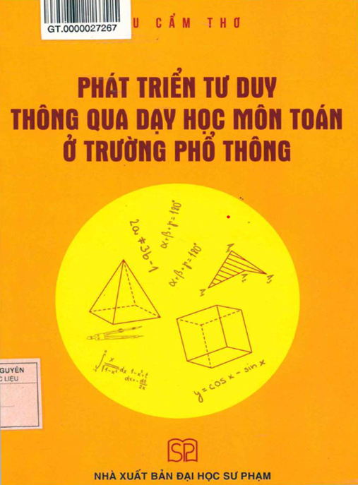 Phát Triển Tư Duy Thông Qua Dạy Học Môn Toán Ở Trường Phổ Thông