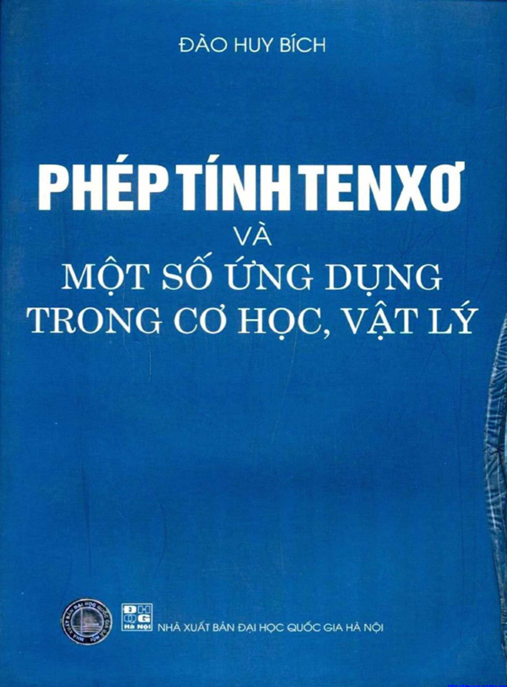 Phép Tính Tenxơ Và Một Số Ứng Dụng Trong Cơ Học Vật Lý