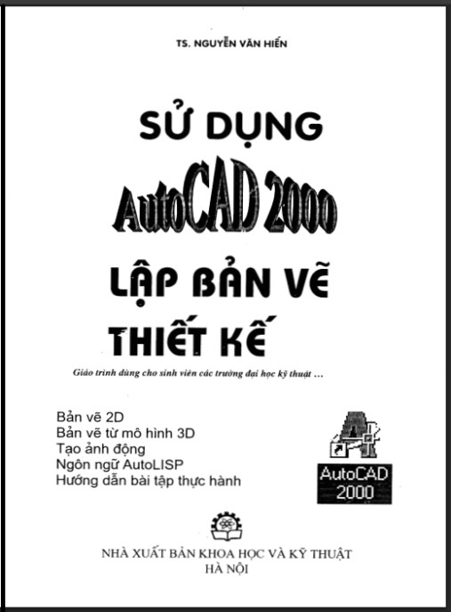Sử dụng AutoCAD 2000 lập bản vẽ thiết kế – Phần 1