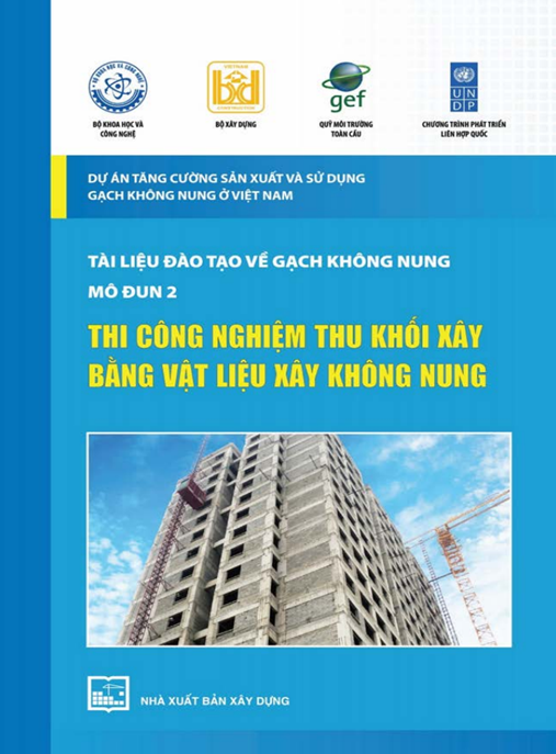 Tài Liệu Đào Tạo Về Gạch Không Nung Mô Đun 2 – Thi Công Nghiệm Thu Khối Xây Bằng Vật Liệu Xây Không Nung