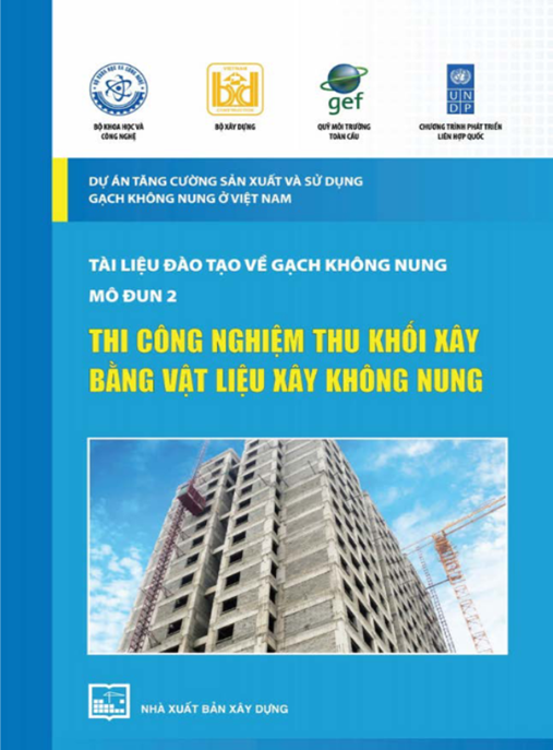 Tài Liệu Đào Tạo Về Gạch Không Nung Mô Đun 2 – Thi Công Nghiệm Thu Khối Xây Bằng Vật Liệu Xây Không Nung
