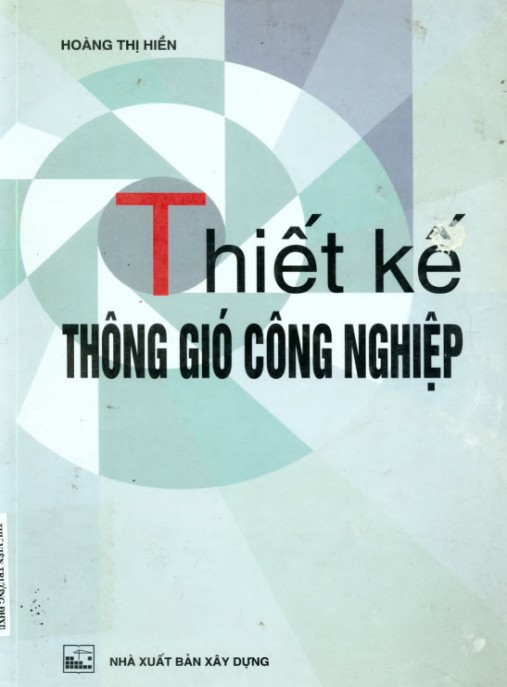 Thiết kế thông gió công nghiệp – Phần 1