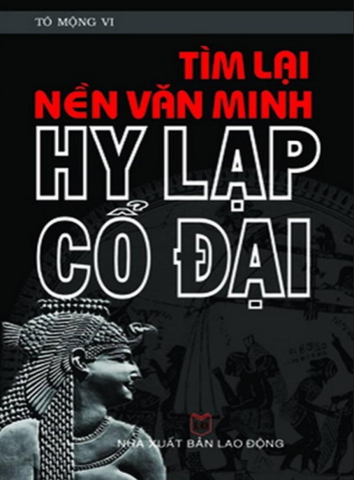 Tìm lại nền văn minh Hy Lạp cổ đại – Phần 2