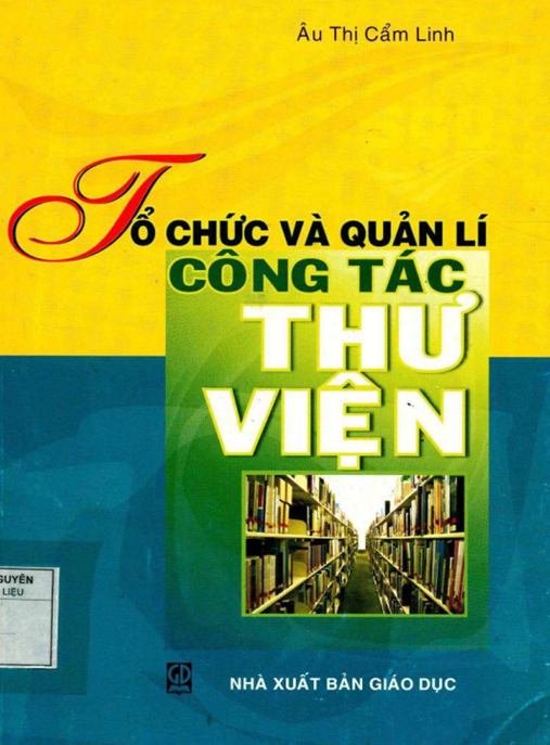 Tổ Chức Và Quản Lý Công Tác Thư Viện