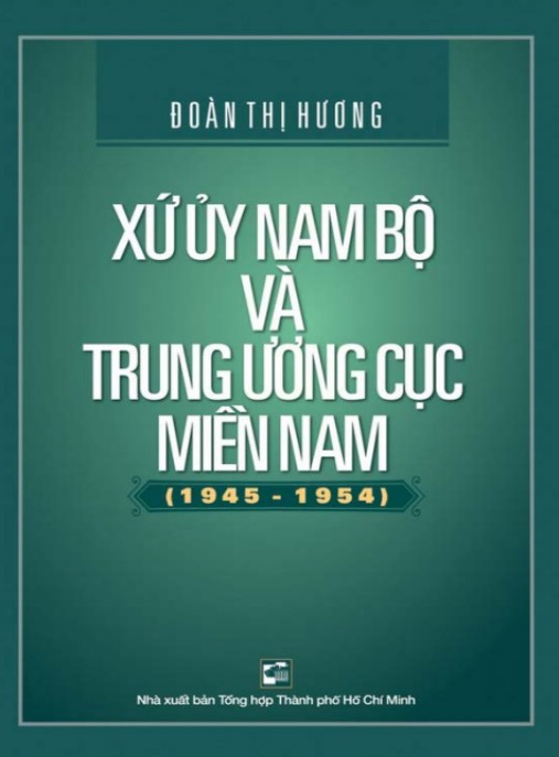 Xứ ủy Nam Bộ và Trung ương Cục miền Nam (1945 1954) – Phần 2