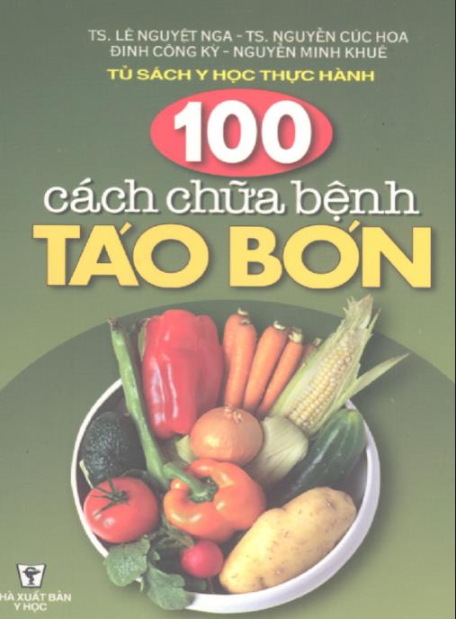 100 Cách Chữa Bệnh Táo Bón
