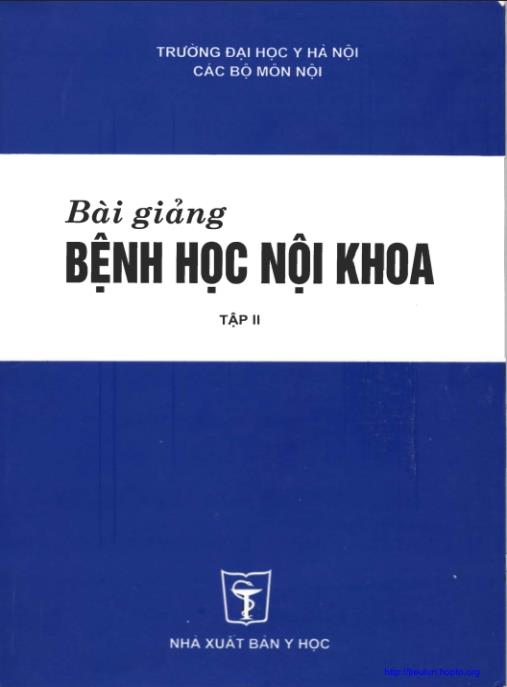 Bài Giảng Bệnh Học Nội Khoa Tập 2