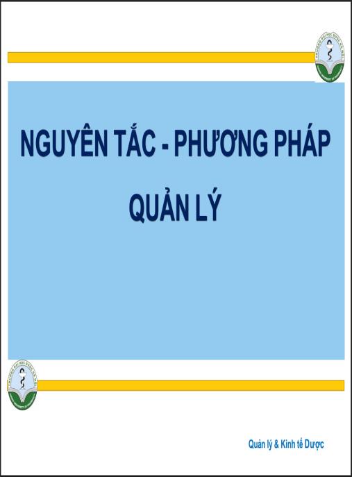 Bài giảng Nguyên tắc và phương pháp quản lý