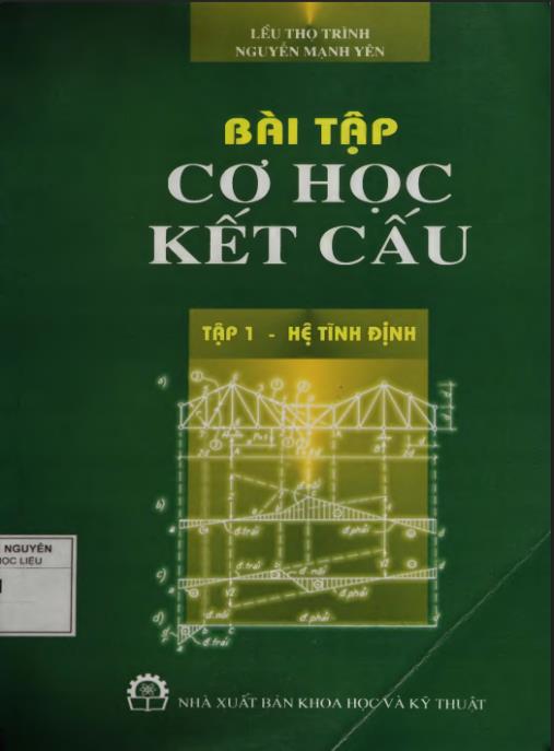 Bài tập cơ học kết cấu (Tập I – Tái bản có sửa chữa bổ sung) – Phần 2