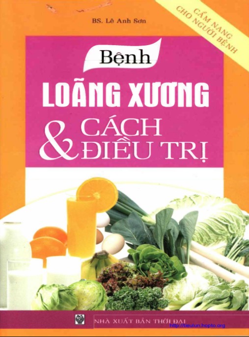 Bệnh Loãng Xương Và Cách Điều Trị