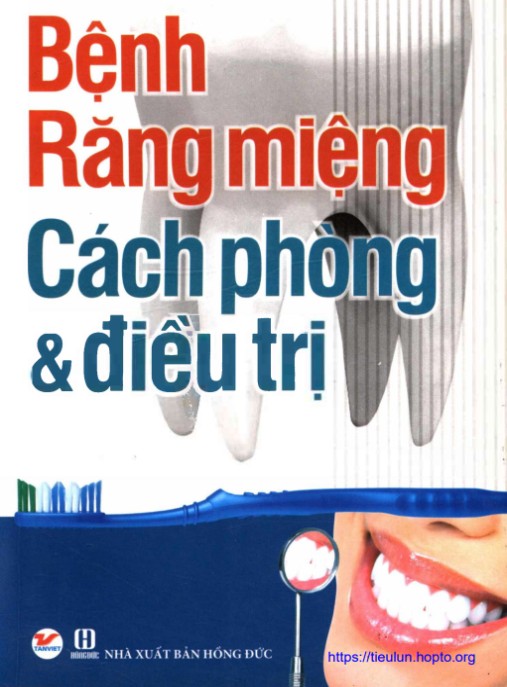 Bệnh Răng Miệng Cách Phòng Và Trị