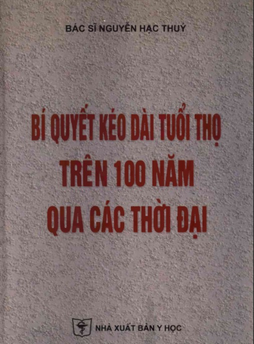 Bí Quyết Kéo Dài Tuổi Thọ Trên 100 Năm Qua Các Thời Đại