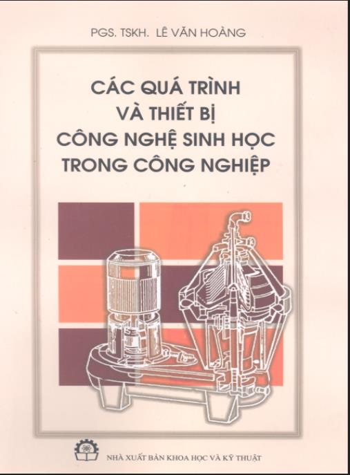 Các quá trình và thiết bị công nghệ sinh học trong công nghiệp