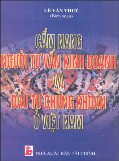 Cẩm nang người tư vấn kinh doanh và đầu tư chứng khoán ở Việt Nam