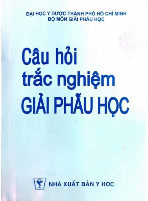 Câu Hỏi Trắc Nghiệm Giải Phẫu Học
