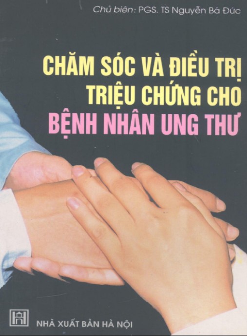 Chăm Sóc Và Điều Trị Triệu Chứng Cho Bệnh Nhân Ung Thư