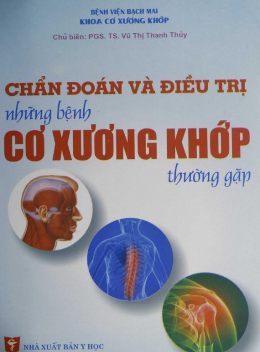 Chẩn Đoán Và Điều Trị Những Bệnh Cơ Xương Khớp Thường Gặp