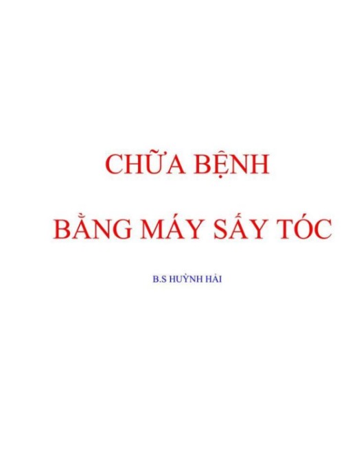 Chữa Bệnh Bằng Máy Sấy Tóc