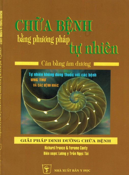 Chữa Bệnh Bằng Phương Pháp Tự Nhiên – Cân Bằng Âm Dương – Giải Pháp Dinh Dưỡng Chữa Bệnh