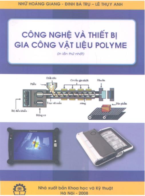 Công nghệ và thiết bị gia công vật liệu Polyme – Phần 1