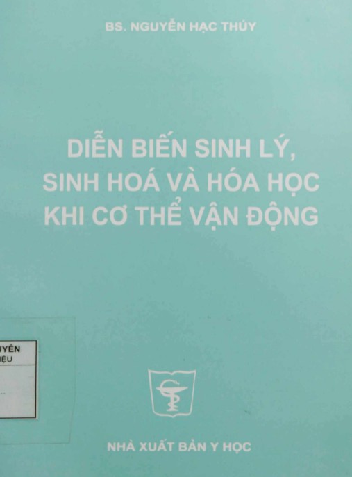 Diễn Biến Sinh Lý, Sinh Hóa Và Hóa Học Khi Cơ Thể Vận Động